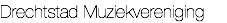 Drechtstad Muziekvereniging